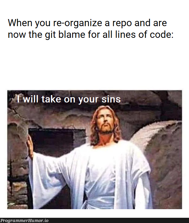 You are cleansed from your sins | code-memes, lines of code-memes, git-memes | ProgrammerHumor.io