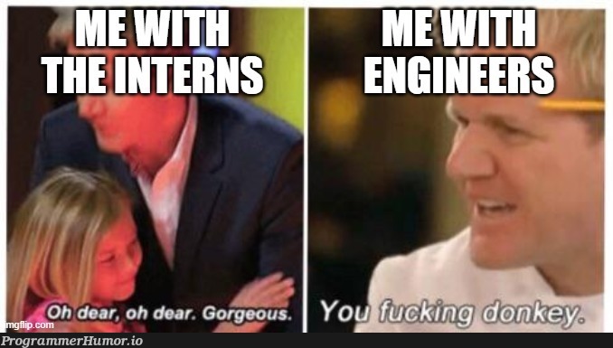 firstMeme | engineer-memes | ProgrammerHumor.io