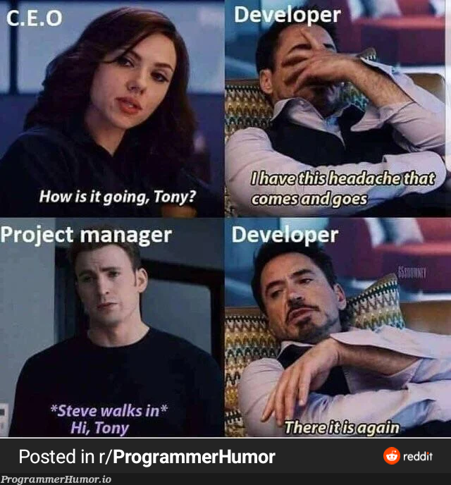 Project Manager walks in. Found this in my old posts, still same after 4 years. | programmer-memes, program-memes, IT-memes, manager-memes | ProgrammerHumor.io