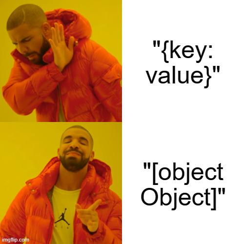 objectPrototypeToStringWhyyyyy | string-memes, object-memes | ProgrammerHumor.io