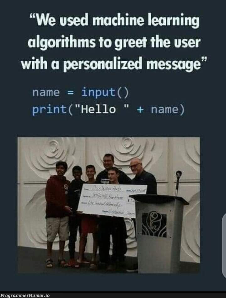 ML AI everywhere | machine learning-memes, machine-memes, algorithm-memes, algorithms-memes, mac-memes, ML-memes | ProgrammerHumor.io