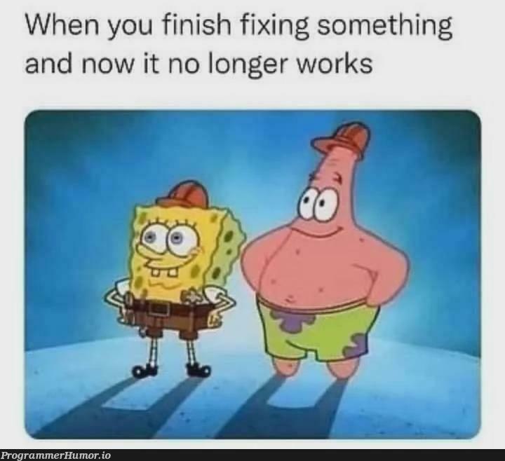 iWonderHowIWonderWhy | fix-memes, IT-memes | ProgrammerHumor.io