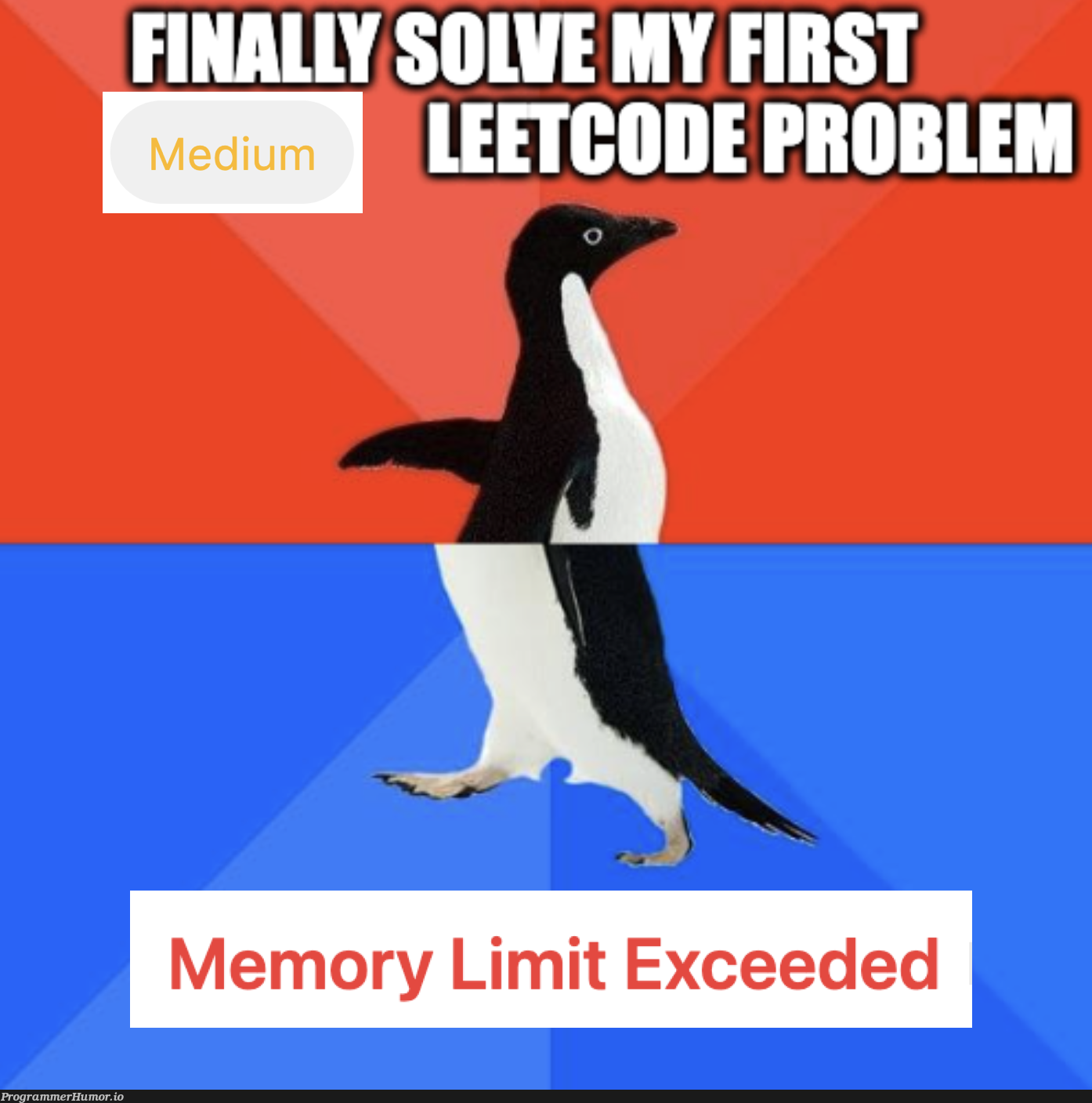 JustGetBetterComputersLeetCodeSmdh | code-memes, computer-memes, git-memes | ProgrammerHumor.io