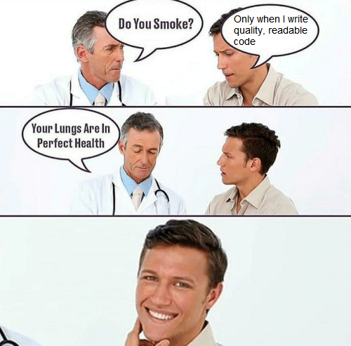 Do you smoke? | ProgrammerHumor.io