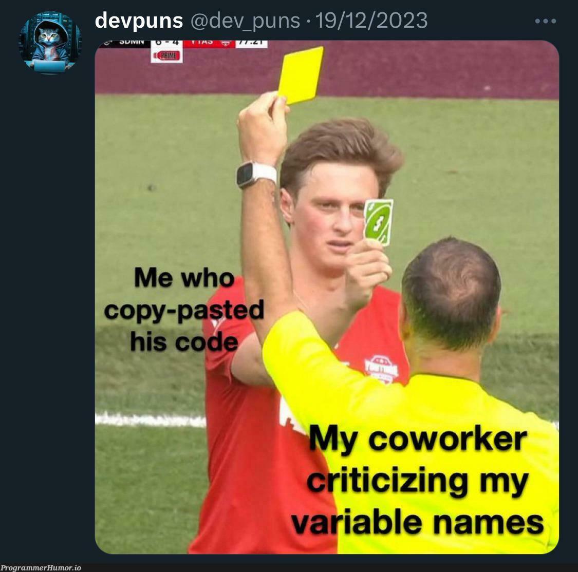 allIDidWasCopyPaste | code-memes, variable name-memes | ProgrammerHumor.io