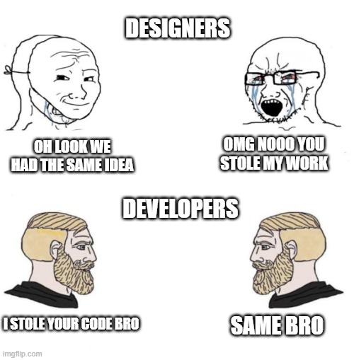 a designer friend made me realise we have some extra rights as developers | developer-memes, design-memes, designer-memes, ide-memes | ProgrammerHumor.io