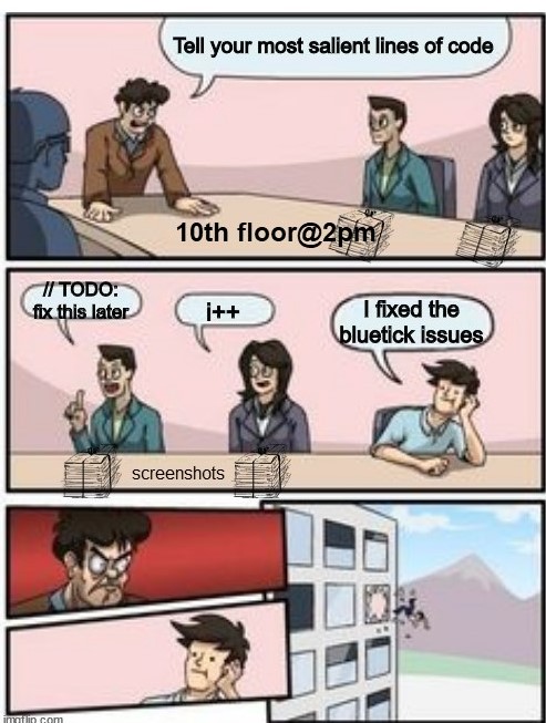 Insider view of Elon Musk's 10th floor meeting at 2pm on 11/18 | code-memes, lines of code-memes, ide-memes | ProgrammerHumor.io