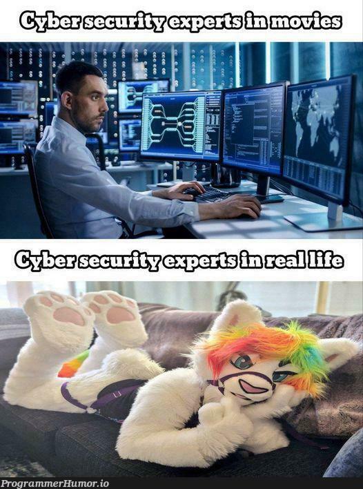 cybersecurityExpertsInRealLife | security-memes, ios-memes | ProgrammerHumor.io