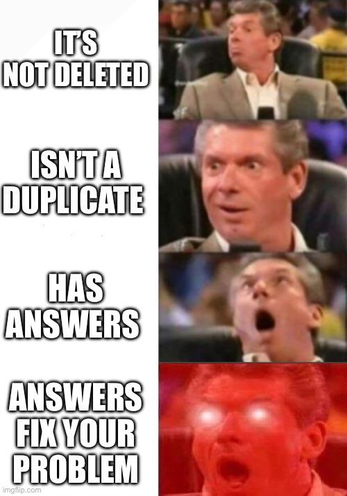 yourFirstStackOverflowQuestion | stackoverflow-memes, stack-memes, overflow-memes | ProgrammerHumor.io