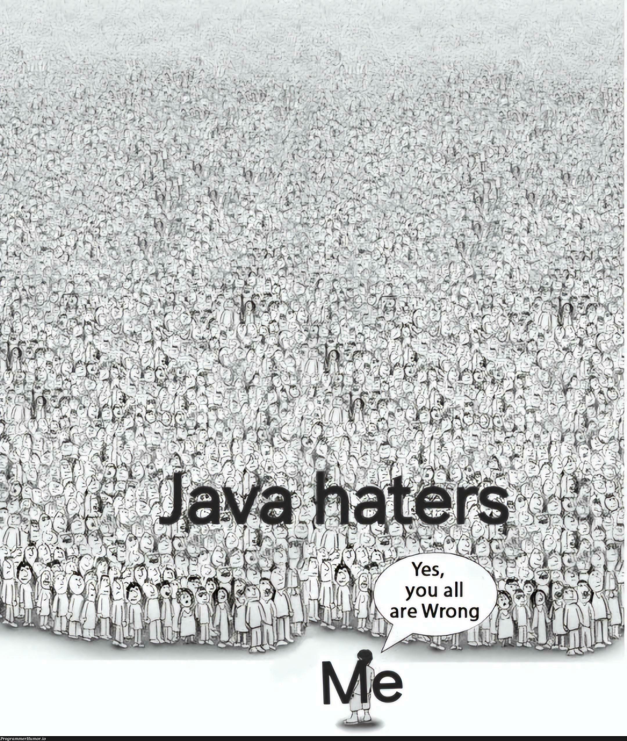 javaIsGood | java-memes | ProgrammerHumor.io