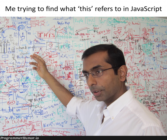 Wait, why the fuck is it referring to the window? | javascript-memes, java-memes, try-memes, IT-memes | ProgrammerHumor.io