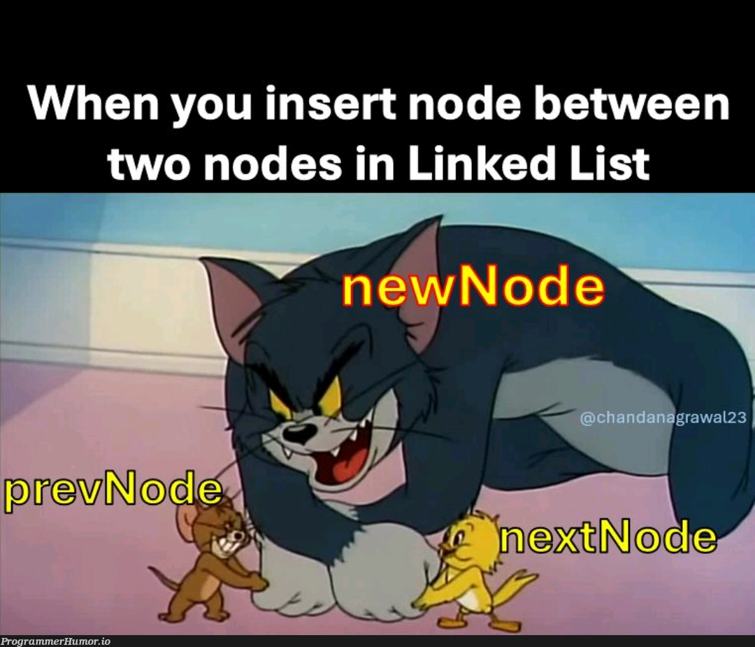 weHaveANewFriendHere | linked list-memes, node-memes, list-memes | ProgrammerHumor.io