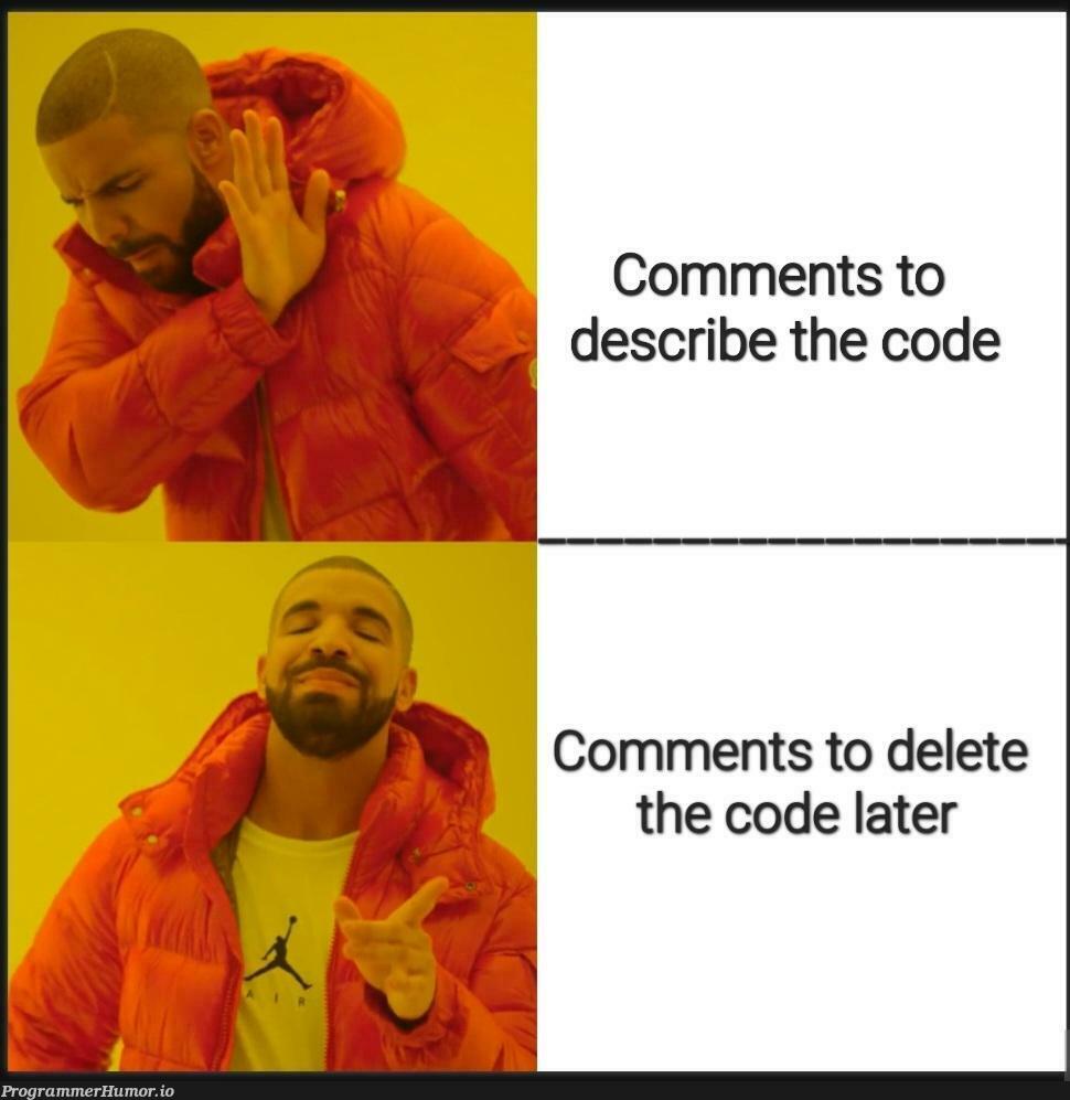 developersUsingComments | developer-memes, code-memes, comment-memes | ProgrammerHumor.io