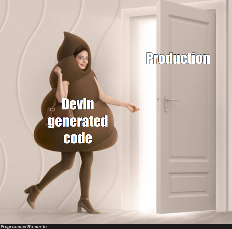 whatDevInThatDevOut | ProgrammerHumor.io