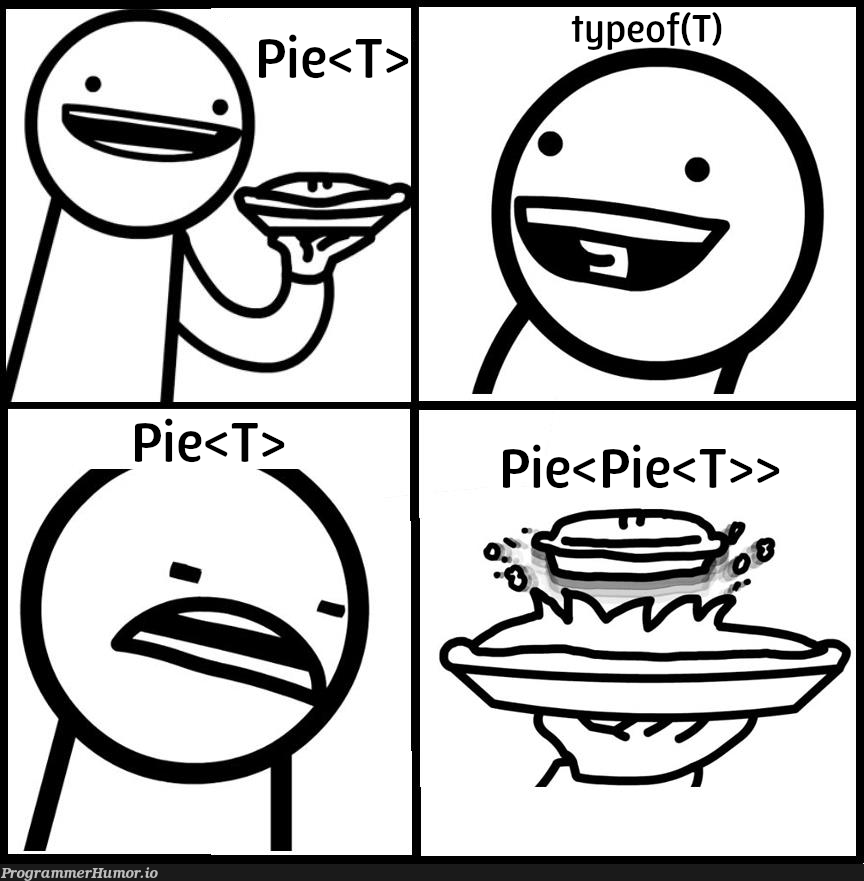 iBakedYouAPieOfT | api-memes | ProgrammerHumor.io