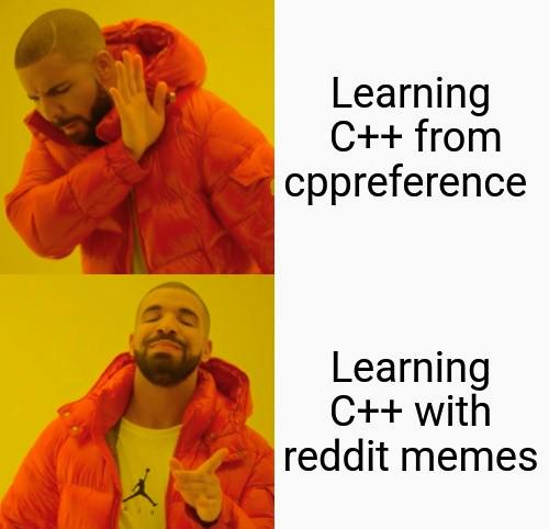 makeMemeToTeachMe | c++-memes, reddit-memes | ProgrammerHumor.io