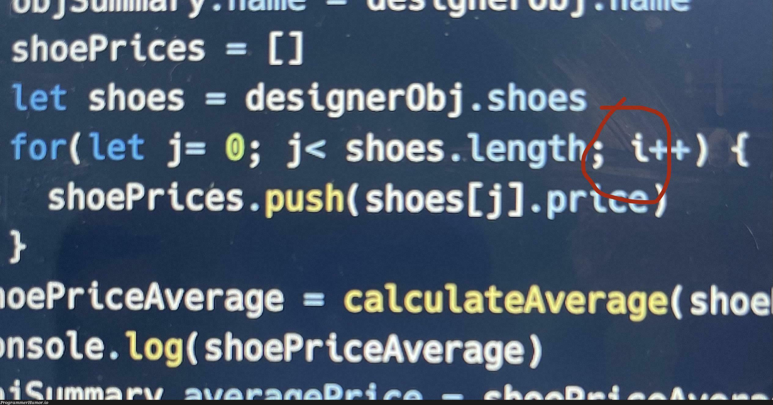 Just spent 2 hours debugging just to find out it was this | design-memes, designer-memes, debugging-memes, bug-memes, debug-memes, IT-memes, cs-memes | ProgrammerHumor.io