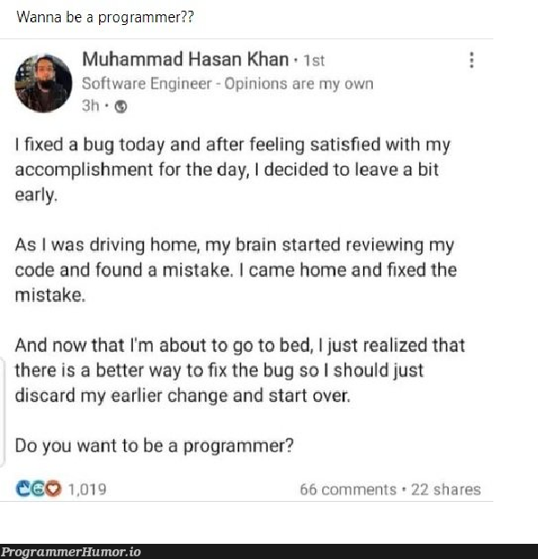 wannaBeAProgrammer | programmer-memes, software-memes, code-memes, engineer-memes, software engineer-memes, program-memes, bug-memes, fix-memes, ide-memes, comment-memes | ProgrammerHumor.io