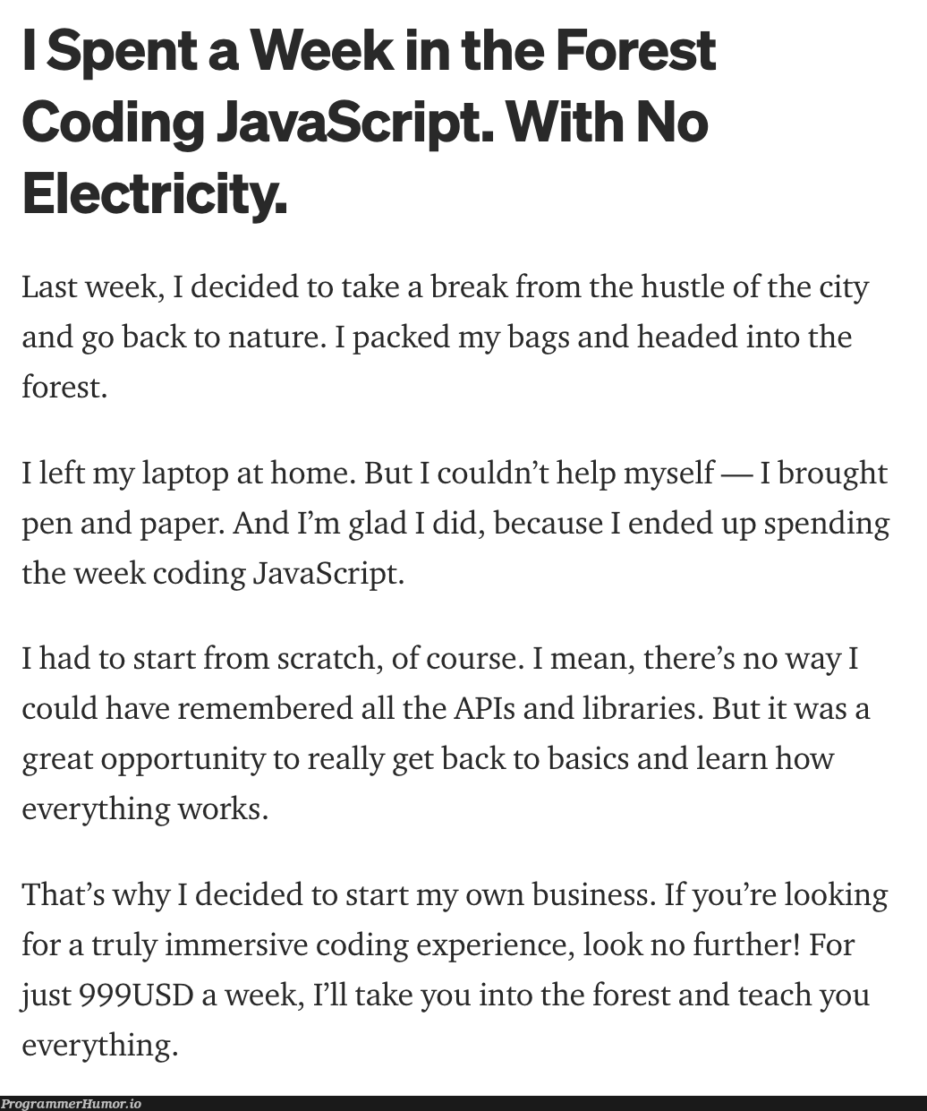 true javascript is out there, in the wilderness | coding-memes, javascript-memes, java-memes, api-memes, rest-memes, IT-memes, ide-memes, laptop-memes, cs-memes | ProgrammerHumor.io