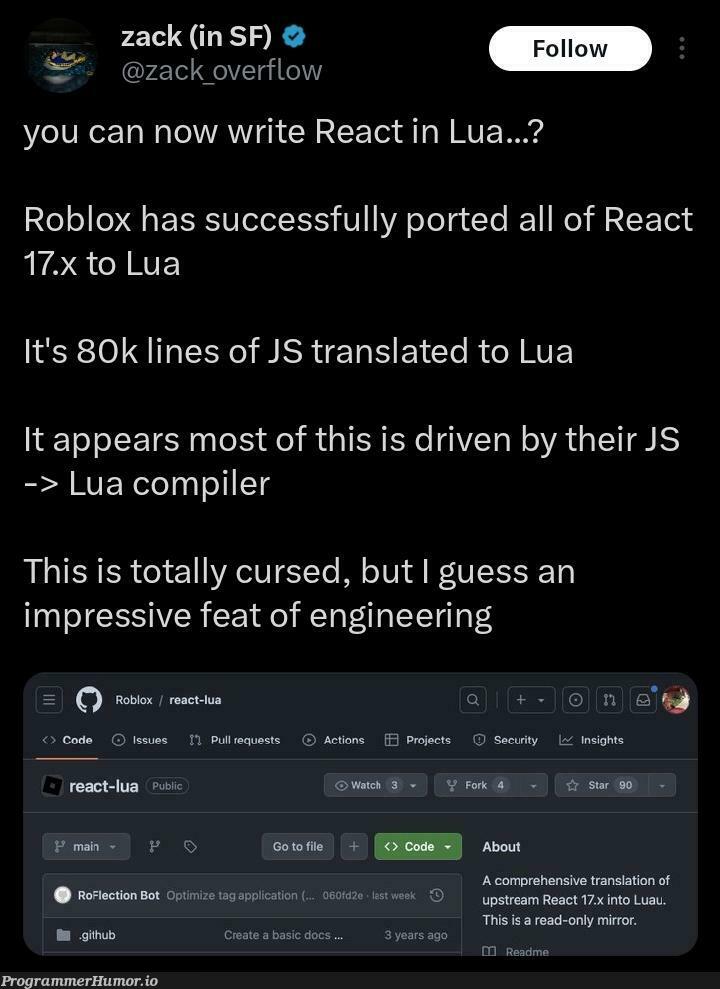 reactInLua | code-memes, engineer-memes, engineering-memes, react-memes, git-memes, security-memes, js-memes, compiler-memes, IT-memes, stream-memes, cs-memes | ProgrammerHumor.io