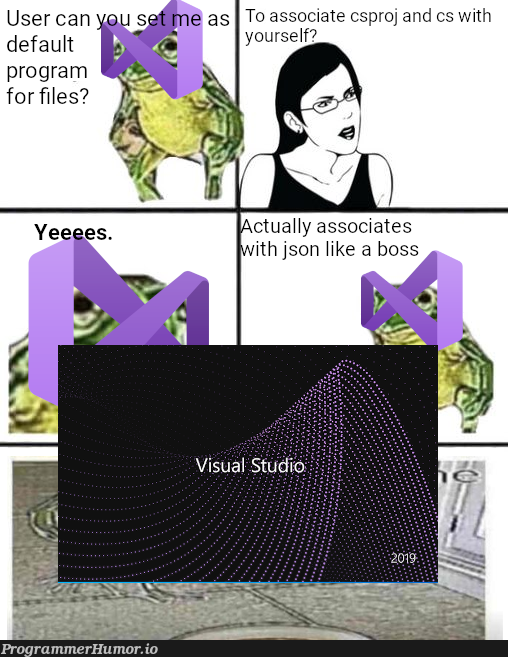 Visual Studio jumpscare | program-memes, visual studio-memes, json-memes, cs-memes | ProgrammerHumor.io