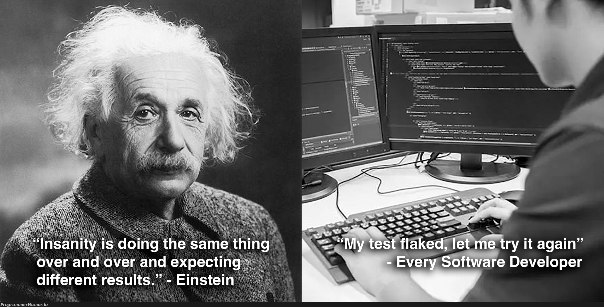 DoingTheSameThingOverAndOver | ProgrammerHumor.io