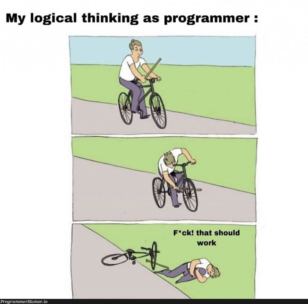 everyDamnTime | programmer-memes, program-memes | ProgrammerHumor.io