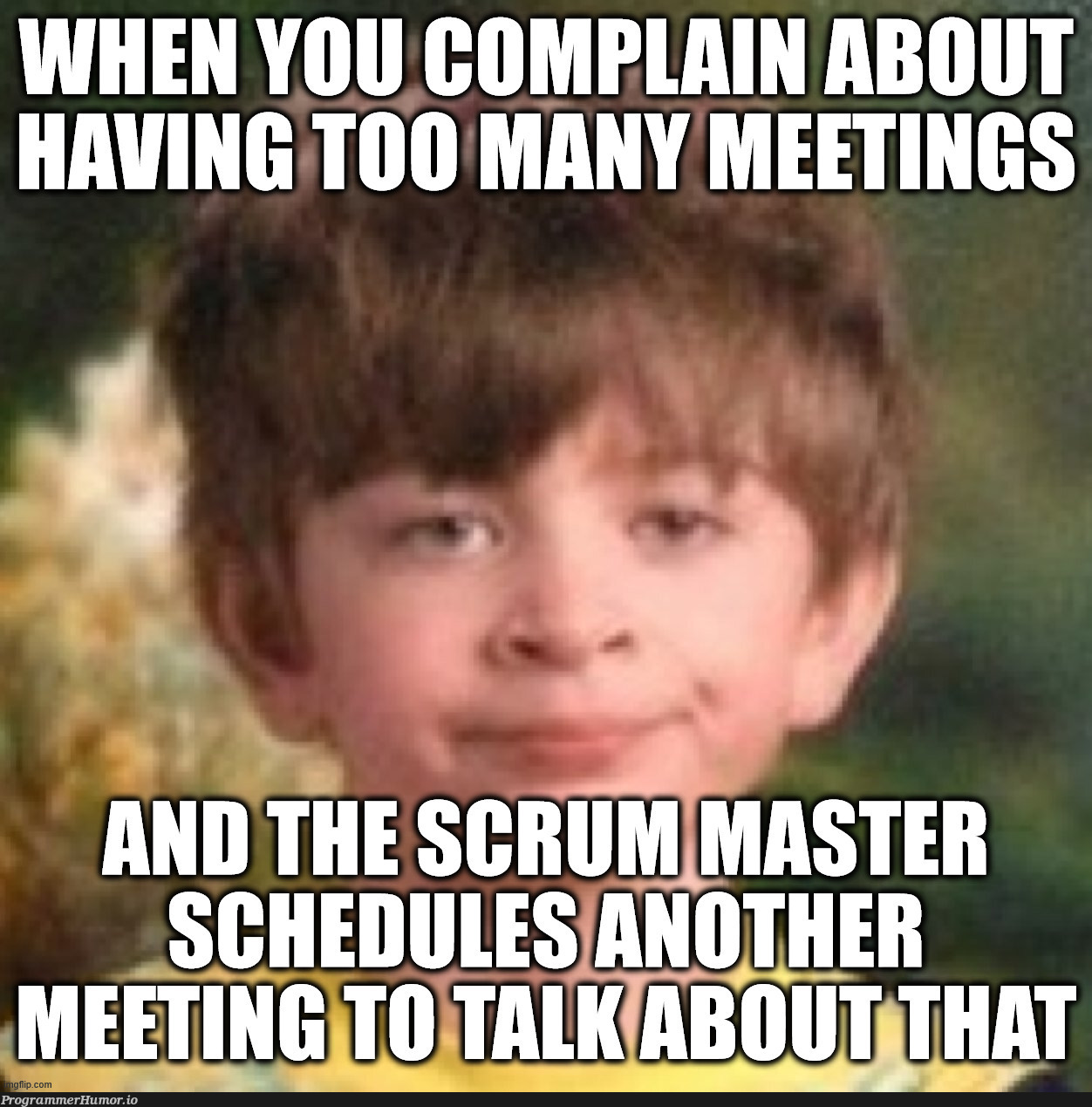 ILoveScrumSoMuch | ProgrammerHumor.io