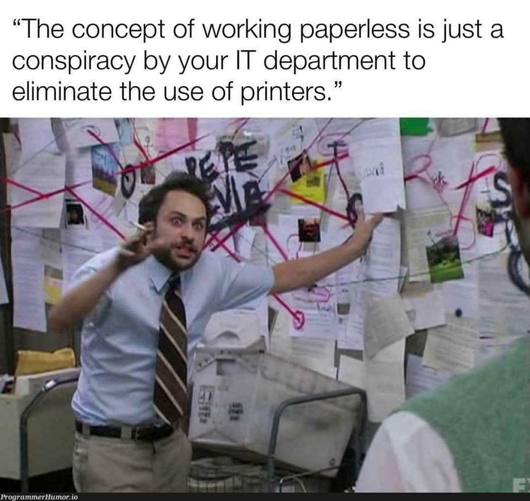 paperless isn't that bad | perl-memes, IT-memes | ProgrammerHumor.io