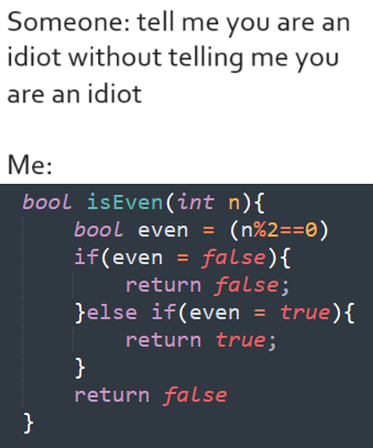 tellMeYouAreAnIdiotWithoutTellingMeThatYouAreAnIdiot | ProgrammerHumor.io