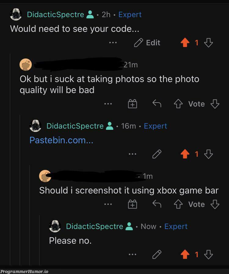 The joys of helping people. | code-memes, c-memes, IT-memes, cs-memes | ProgrammerHumor.io