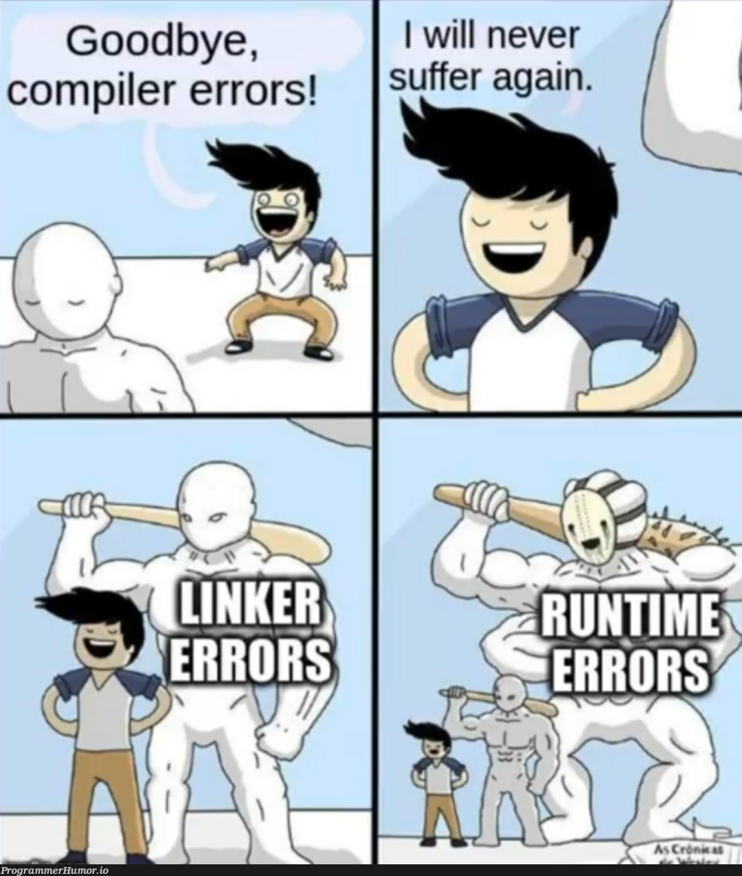 thereIsAlwaysABiggerErrorInCode | code-memes, errors-memes, error-memes, compiler-memes | ProgrammerHumor.io