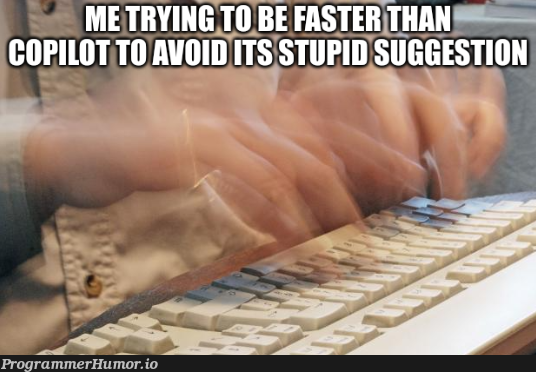 iGottaBeFaster | try-memes | ProgrammerHumor.io