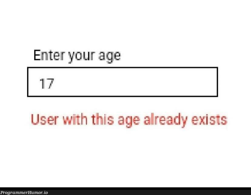 uniqueAge | ProgrammerHumor.io