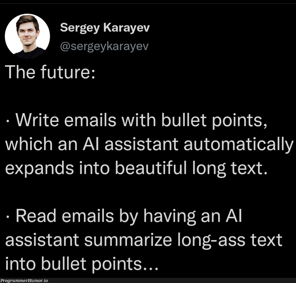 thefutureofaI | email-memes | ProgrammerHumor.io