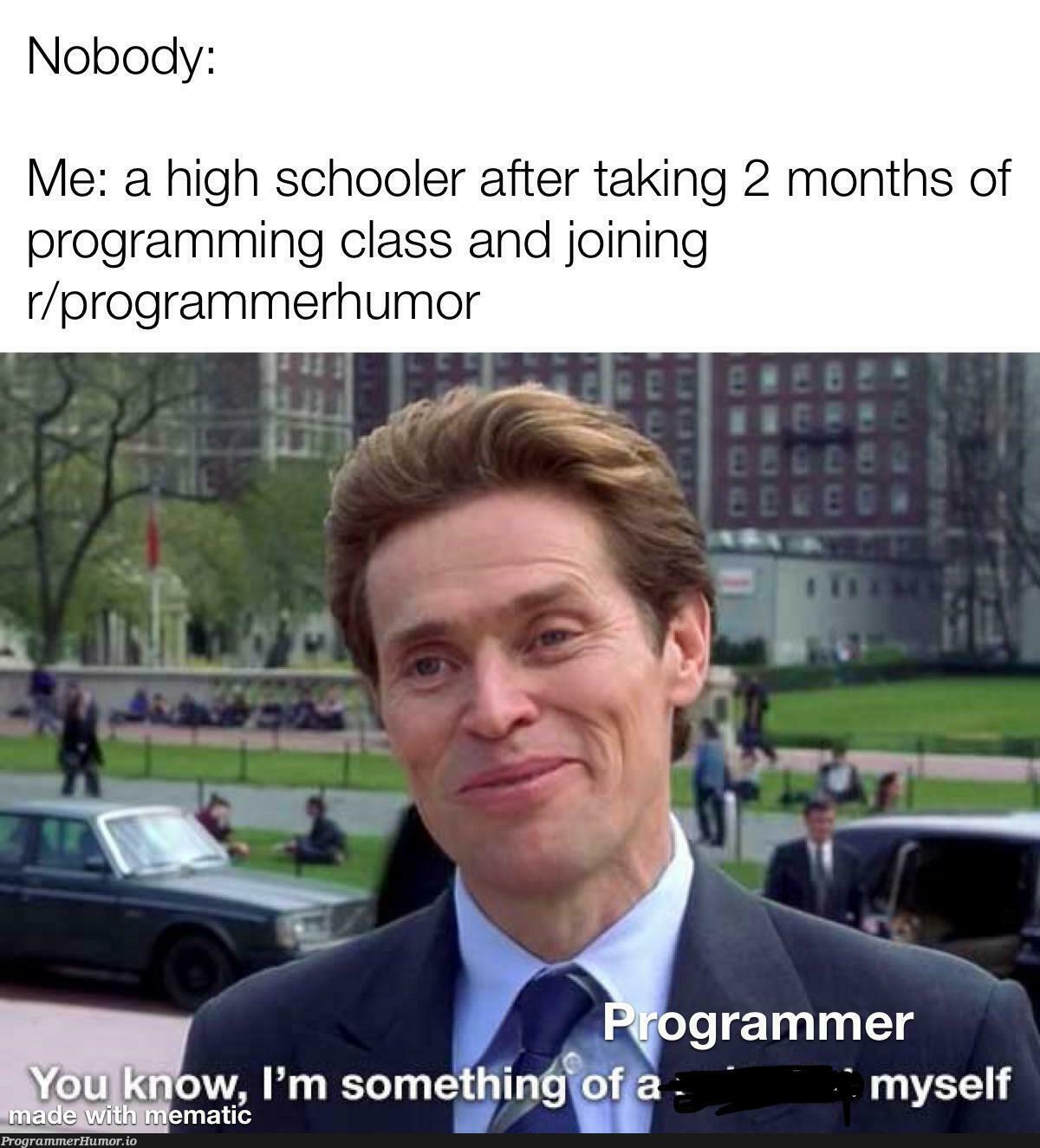 That's definitely not me.......... | programming-memes, programmer-memes, program-memes, class-memes | ProgrammerHumor.io