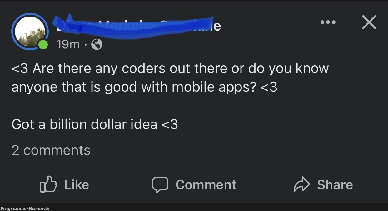 brb, gotta give my two weeks notice and go earn a billion dollars | code-memes, coder-memes, idea-memes, ide-memes, comment-memes | ProgrammerHumor.io