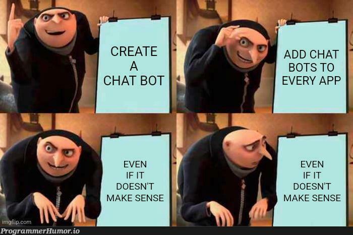 chatBotsEverywhere | bot-memes, chatbot-memes | ProgrammerHumor.io