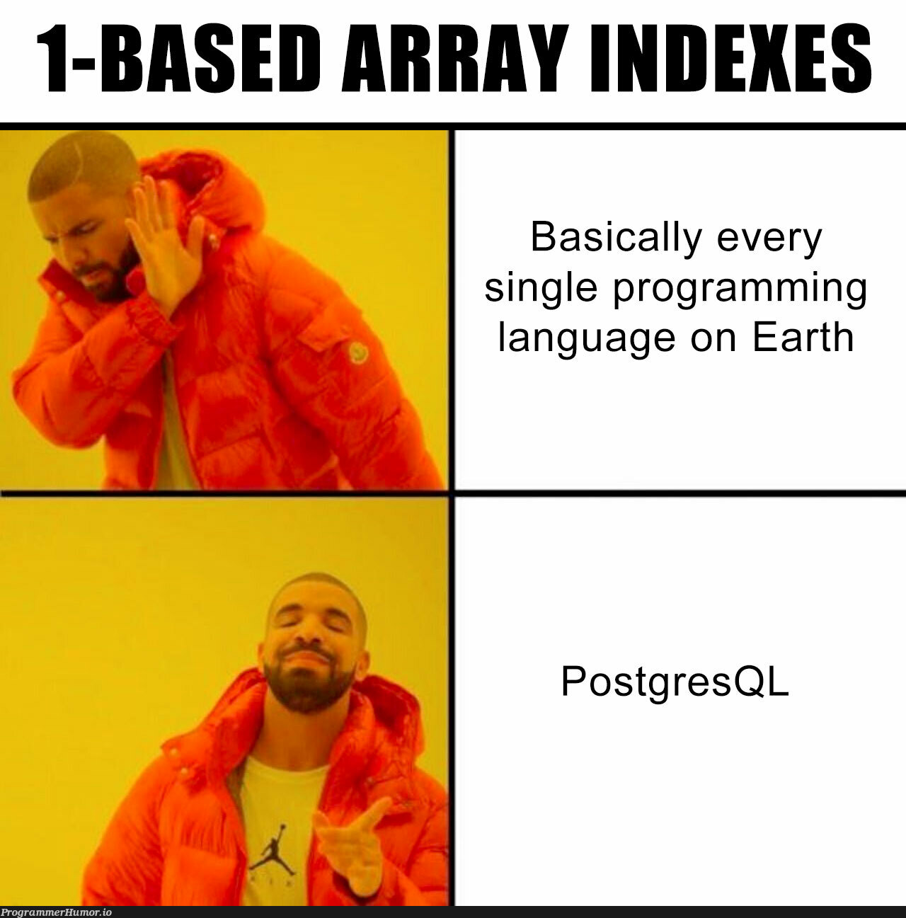 likelyThereAreOthers | programming-memes, program-memes, array-memes, sql-memes, postgresql-memes, postgres-memes, language-memes, programming language-memes | ProgrammerHumor.io