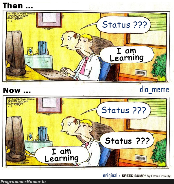 Dev Learning... Machine Learning ... | machine learning-memes, machine-memes, mac-memes | ProgrammerHumor.io