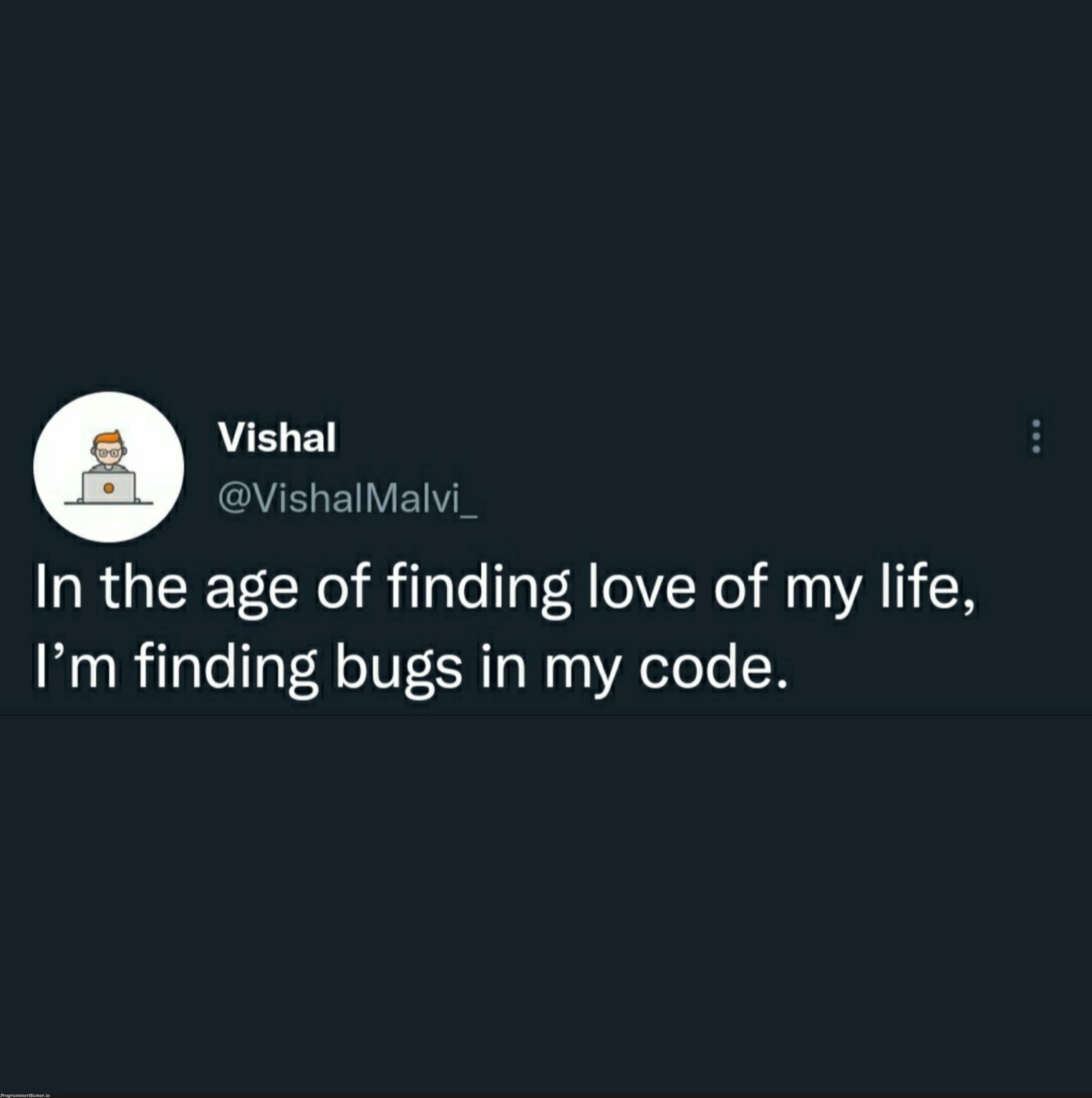 👇👇 | code-memes, bugs-memes, bug-memes | ProgrammerHumor.io