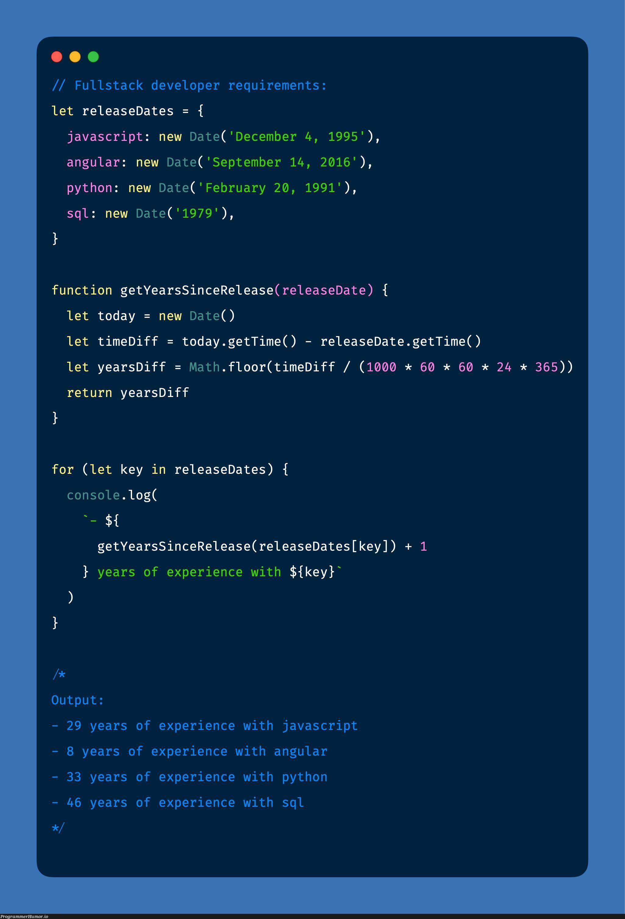 jobAdsRequirementsIn2024 | developer-memes, javascript-memes, java-memes, python-memes, stack-memes, requirements-memes, sql-memes, angular-memes, function-memes, date-memes, release-memes, console-memes, fullstack-memes | ProgrammerHumor.io