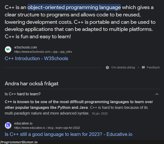 I have to learn C++, I'm getting two conflicting opinions | programming-memes, code-memes, java-memes, python-memes, development-memes, program-memes, c++-memes, forms-memes, object-memes, c#-memes, language-memes, programming language-memes | ProgrammerHumor.io