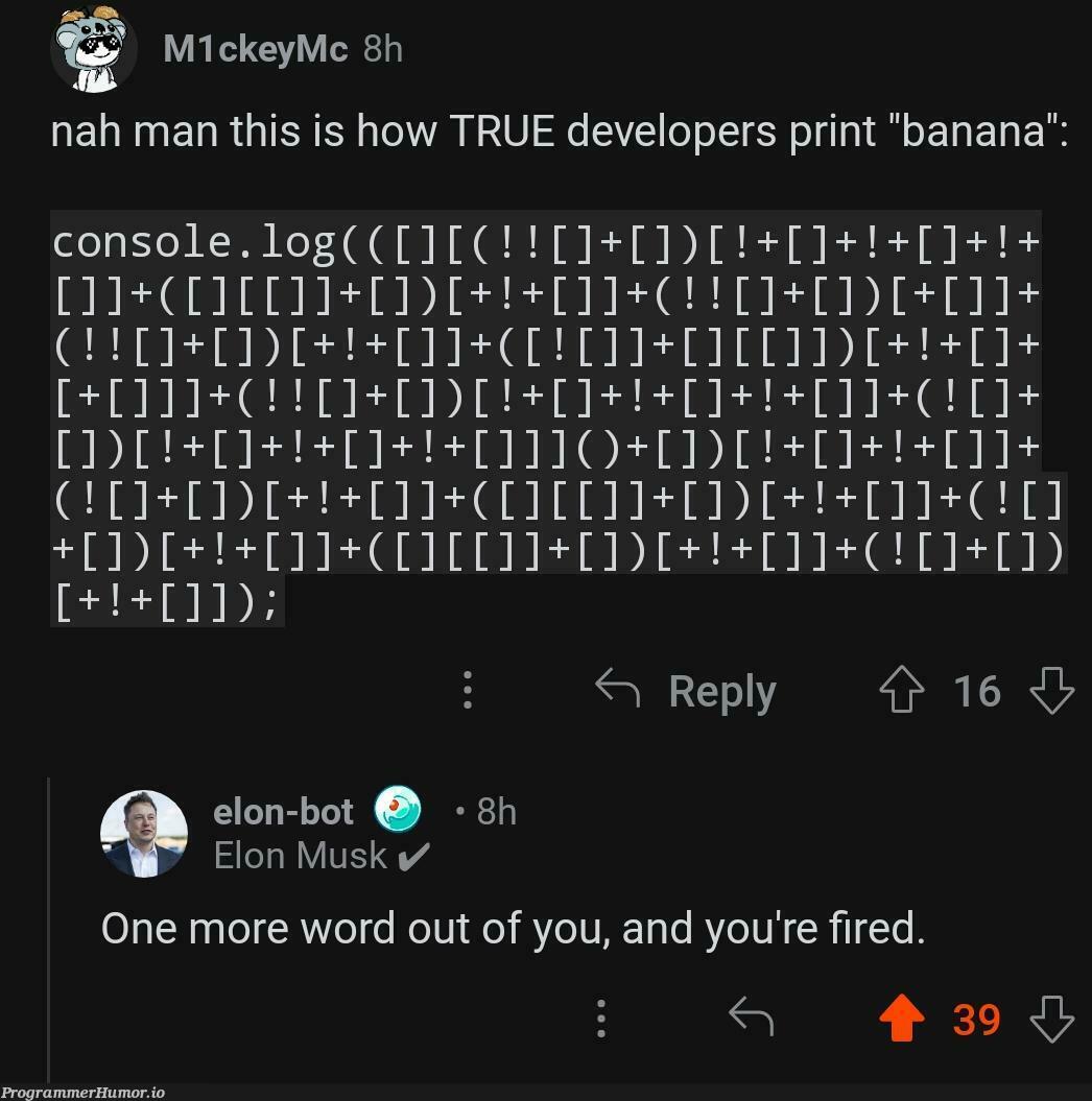 Finally, Elon starts talking good sense! | developer-memes, console-memes | ProgrammerHumor.io