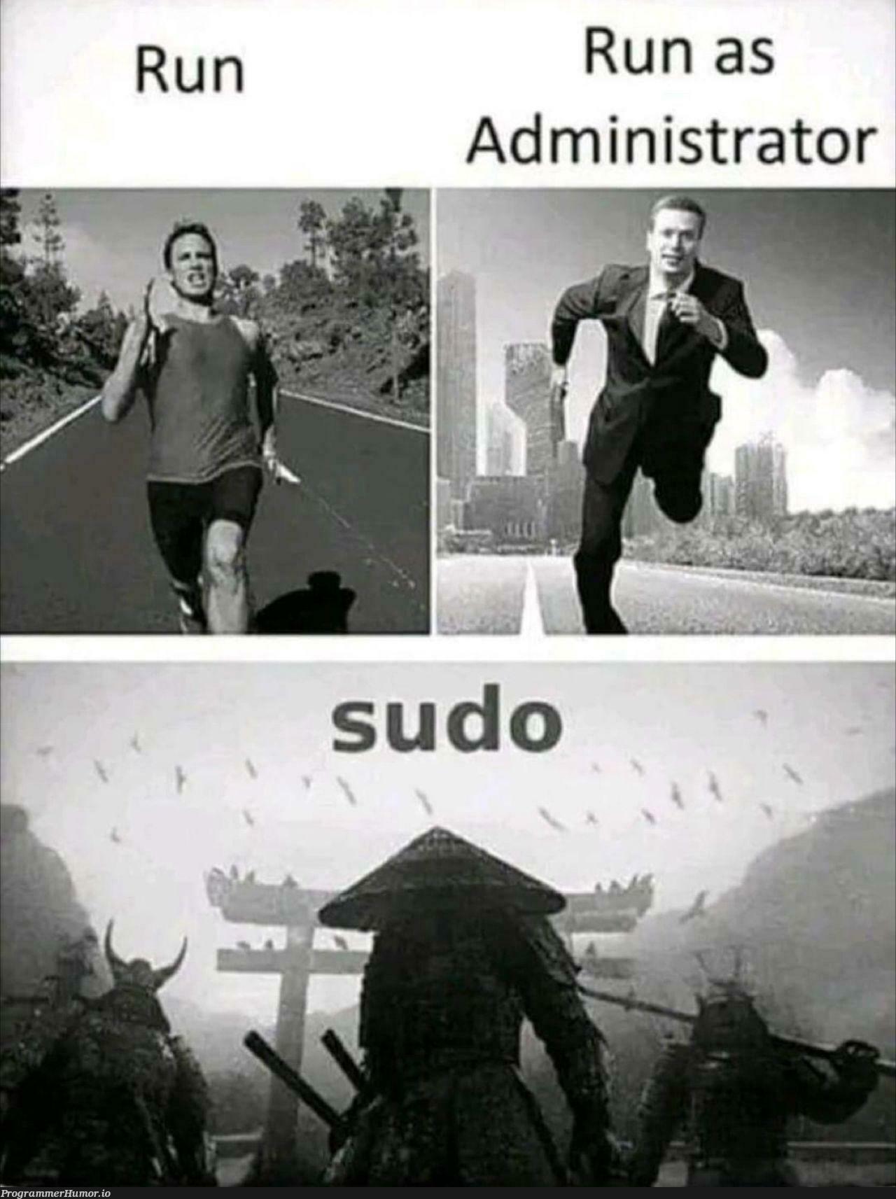 sudoIsTheBest | sudo-memes | ProgrammerHumor.io