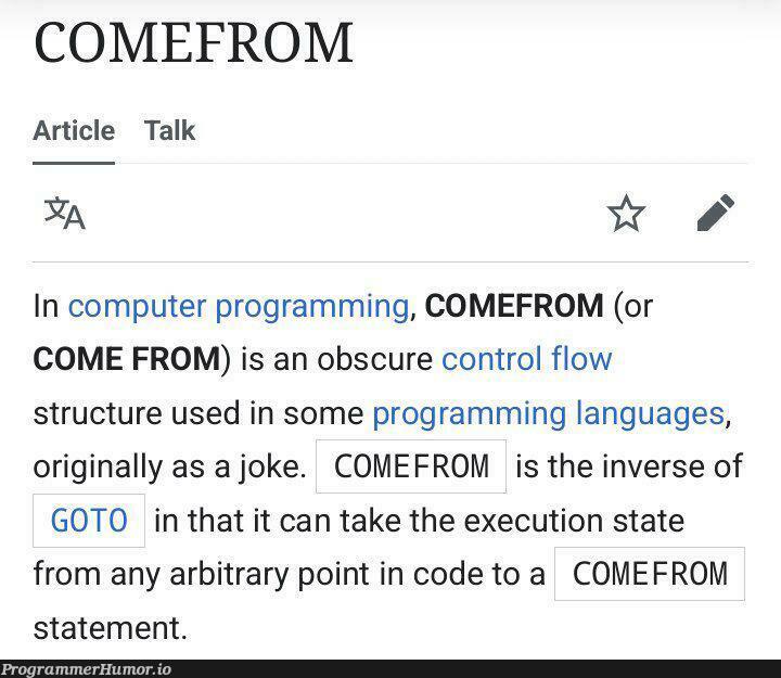 comefromGotoIsJoke | programming-memes, code-memes, computer-memes, program-memes, IT-memes, language-memes, programming language-memes | ProgrammerHumor.io