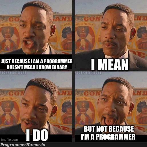 iKnowBinary | binary-memes | ProgrammerHumor.io