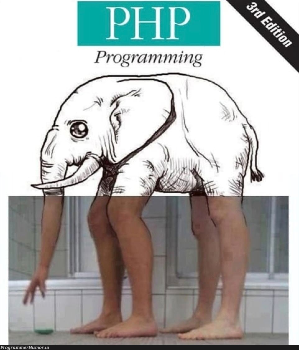 Why do you hate the elephant? | programming-memes, program-memes | ProgrammerHumor.io