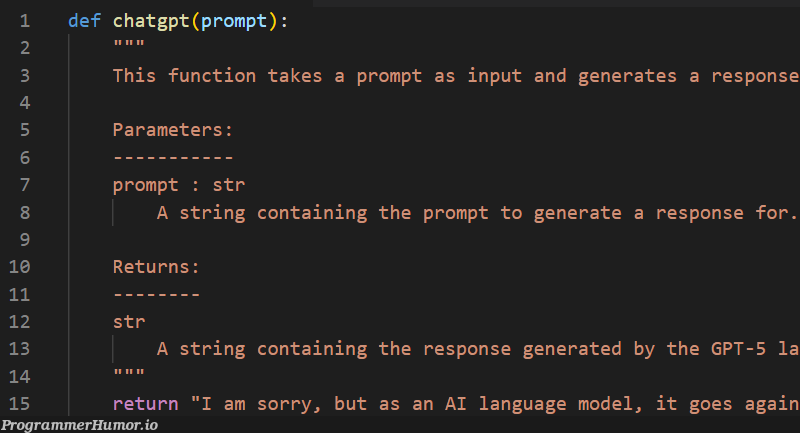 I programmed and trained GPT-5 in just 15 lines of python | python-memes, program-memes, string-memes, function-memes, IT-memes, train-memes, language-memes | ProgrammerHumor.io