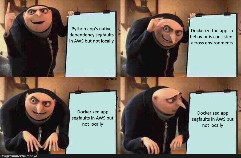 iAmSoConfused | python-memes, aws-memes, loc-memes, segfaults-memes, docker-memes, segfault-memes, dependency-memes | ProgrammerHumor.io